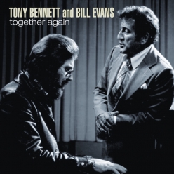 Bill Evans & Tony Bennett - Together Again
